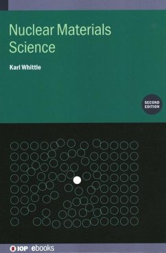 Nuclear Materials Science - Whittle, Karl