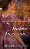 The Duke's Decision