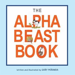 The Alphabeast Book - Miranda, Gary