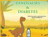 Dinosaurs & Diabetes - Bild 1