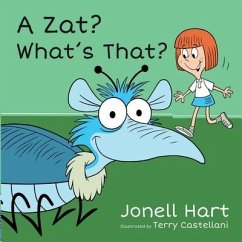 A Zat? What's That? - Hart, Jonell