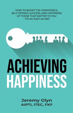 Achieving Happiness - Glyn, Jeremy