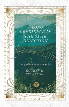 Long Obedience in the Same Direction - Peterson, Eugene H.