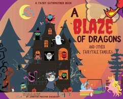 A Blaze of Dragons and Other Fairytale Families - Preston Chushcoff, Jennifer