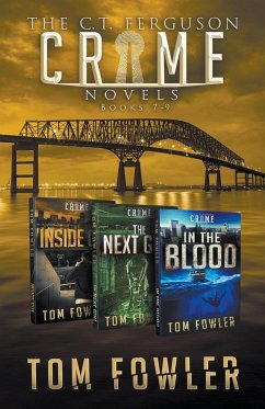 The C.T. Ferguson Crime Novels - Fowler, Tom