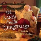 Will Santa Come This Christmas?