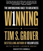 Winning: The Unforgiving Race to Greatness