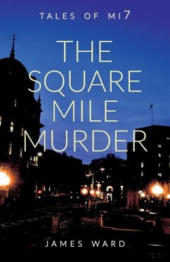 The Square Mile Murder - Ward, James
