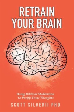 Retrain Your Brain - Silverii, Scott