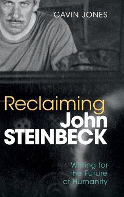 Reclaiming John Steinbeck - Jones, Gavin (Stanford University, California)