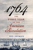 1764--The First Year of the American Revolution