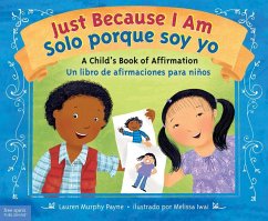 Just Because I Am / Solo Porque Soy Yo - Murphy Payne, Lauren