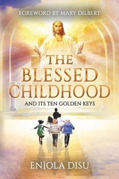 The Blessed Childhood and Its Ten Golden Keys - Disu, Eniola