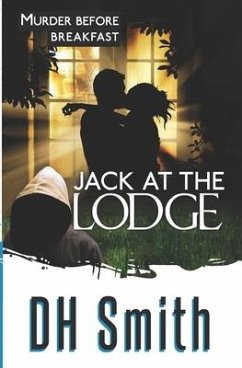 Jack at the Lodge - Smith, Dh