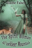 The Spirit Woman of Lockleer Mountain