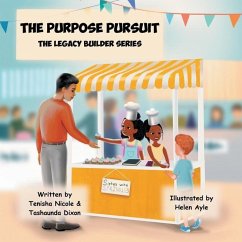 The Purpose Pursuit: The Legacy Builder Series - Dixon, Tashaunda
