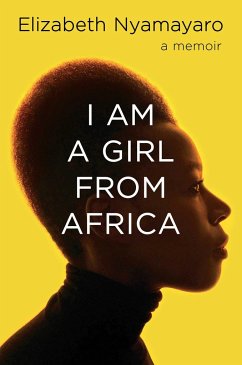 I Am a Girl from Africa - Nyamayaro, Elizabeth