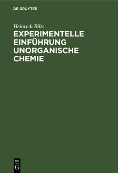Experimentelle Einführung unorganische Chemie (eBook, PDF) - Biltz, Heinrich