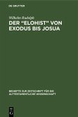 Der &quote;Elohist&quote; von Exodus bis Josua (eBook, PDF)