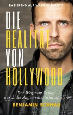 Die Realität von Hollywood (eBook, ePUB) - Schnau, Benjamin