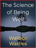 The Science of Being Well (eBook, ePUB)