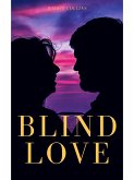 Blind Love (eBook, ePUB) Blind Love (eBook, ePUB)
