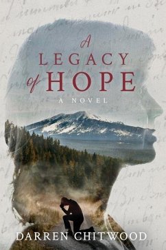 A Legacy of Hope - Chitwood, Darren