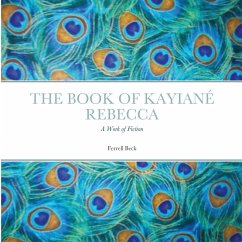 THE BOOK OF KAYIANÉ REBECCA - Hendrick, Becky