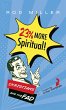 23% More Spiritual! - Bild 1