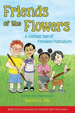 Friends of the Flowers - Hill, Kenton R.