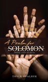 A Psalm for Solomon