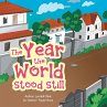 The Year the World Stood Still - Bild 1