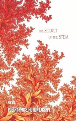 The Secret of the Stem - Pianta