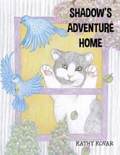 Shadow's Adventure Home - Kovar, Kathy