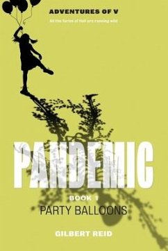 Pandemic, Book 1: Party Balloons - Reid, Gilbert