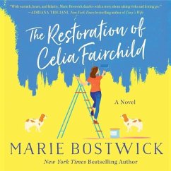 The Restoration of Celia Fairchild - Bostwick, Marie