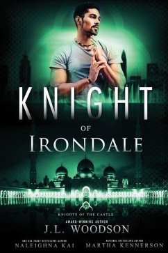 Knight of Irondale - Woodson, J. L.; Kennerson, Martha; Kai, Naleighna