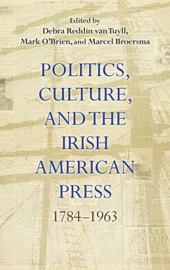 Politics, Culture, and the Irish American Press