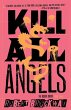Kill All Angels - Bild 1