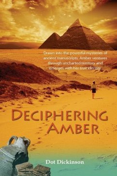 Deciphering Amber - Dickinson, Dot