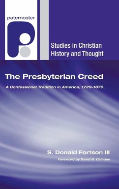 The Presbyterian Creed - Fortson, S Donald