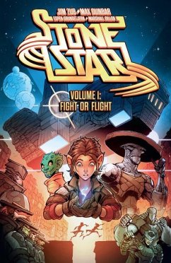 Stone Star Volume 1: Fight or Flight - Zub, Jim; Dunbar, Max; Grundetjern, Espen