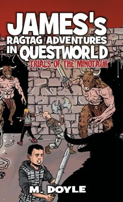 James's Ragtag Adventures in Questworld - Doyle, M.