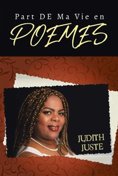 Part De Ma Vie En Poemes - Juste, Judith