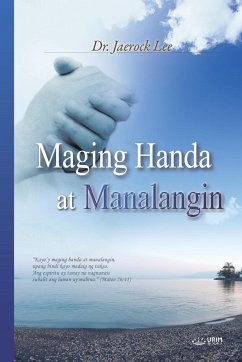 Maging Handa at Manalangin - Lee, Jaerock