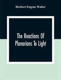 The Reactions Of Planarians To Light