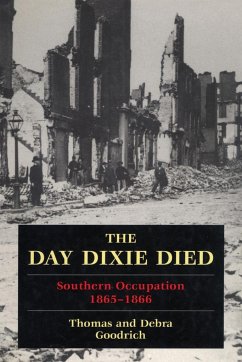 The Day Dixie Died - Goodrich, Thomas; Goodrich, Debra