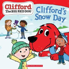 Clifford's Snow Day (Clifford the Big Red Dog Storybook) - Chan, Reika