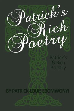 Patrick's RICH POETRY - Ebomwonyi, Patrick