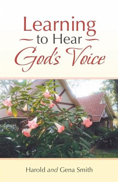 Learning to Hear God's Voice - Smith, Harold; Smith, Gena